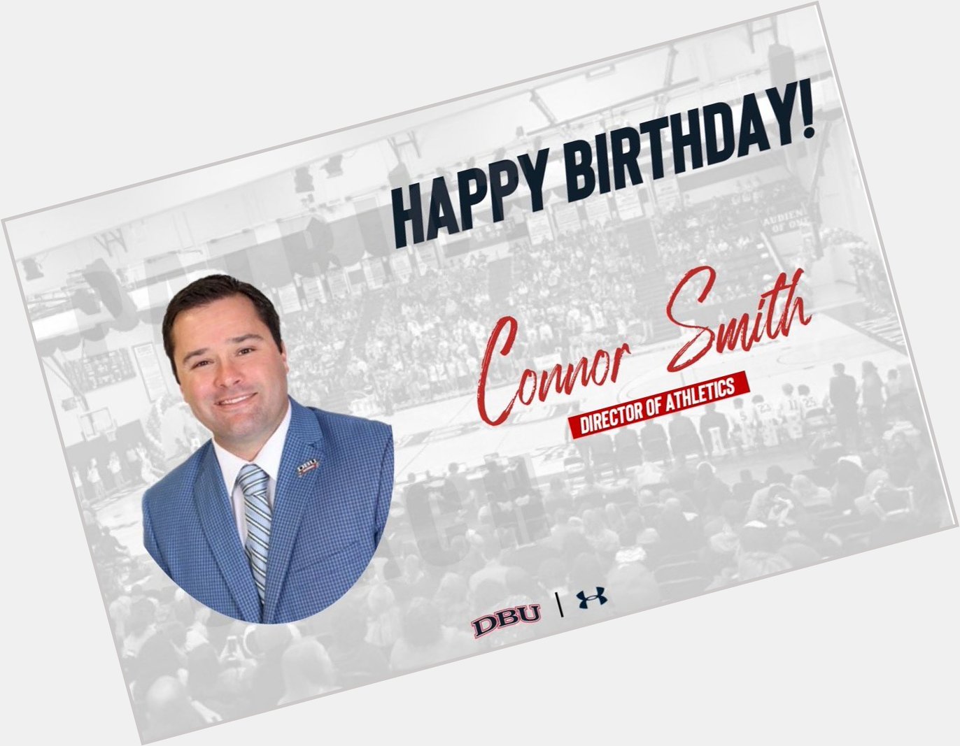 Happy birthday to our Director of Athletics, Connor Smith. We are grateful for your leadership! 