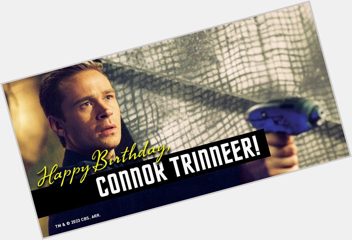 Happy Birthday, Connor Trinneer! 