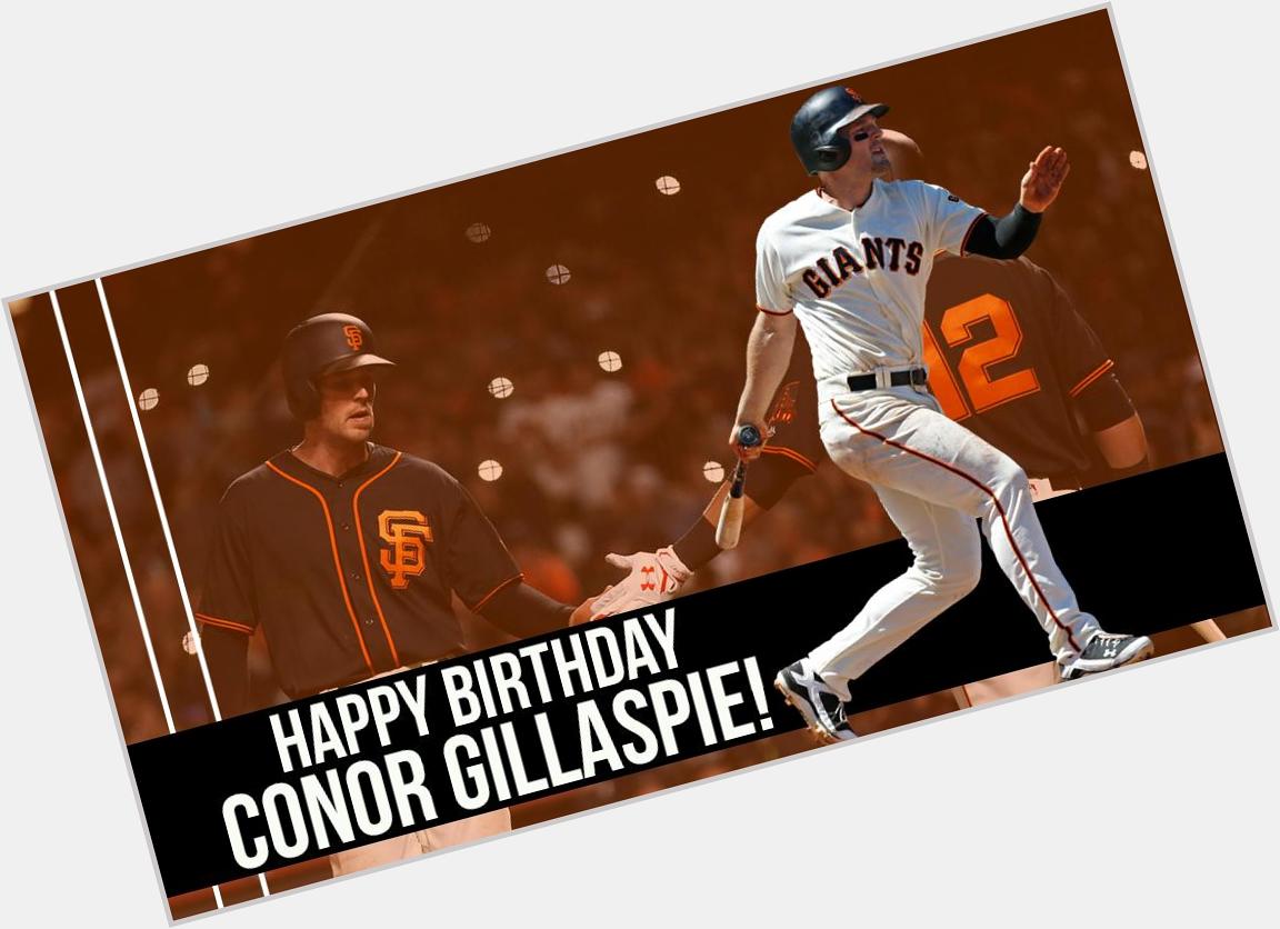 Happy Birthday, Conor Gillaspie!  