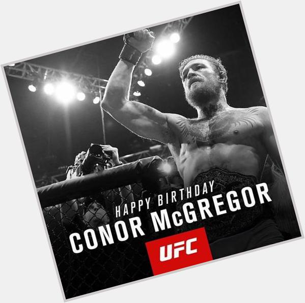 \"Happy birthday conor mcgregor\" 
