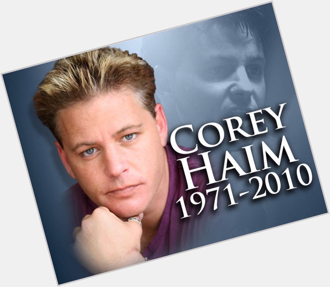 Happy heavenly birthday Corey Haim    