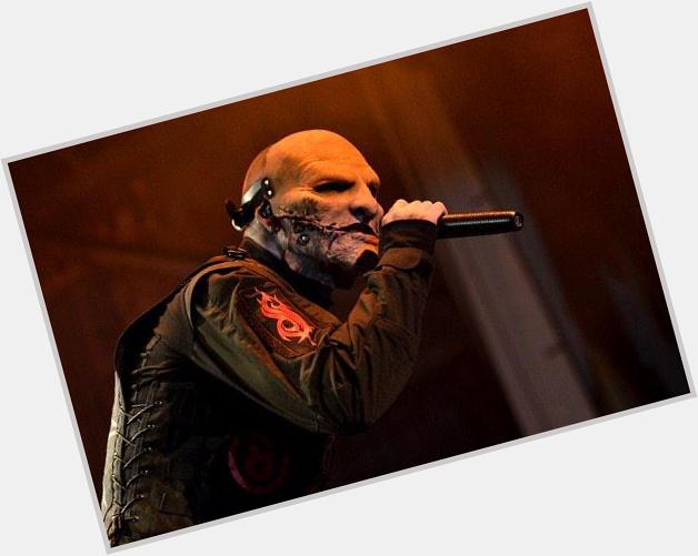 A very happy 41st Birthday going out to Corey Taylor! 