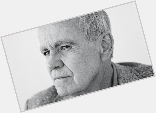 Happy birthday to my favorite author, Cormac McCarthy.  