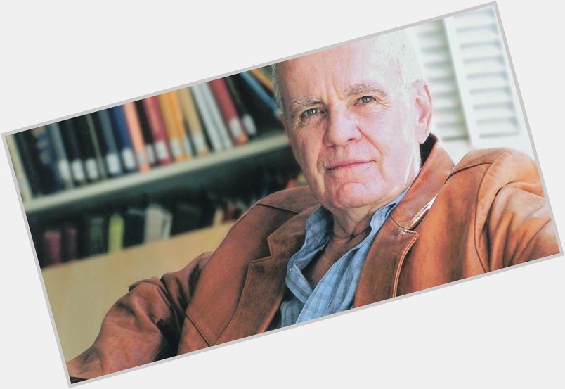 \"Between the wish and the thing the world lies waiting.\" Happy Birthday, Cormac McCarthy. 