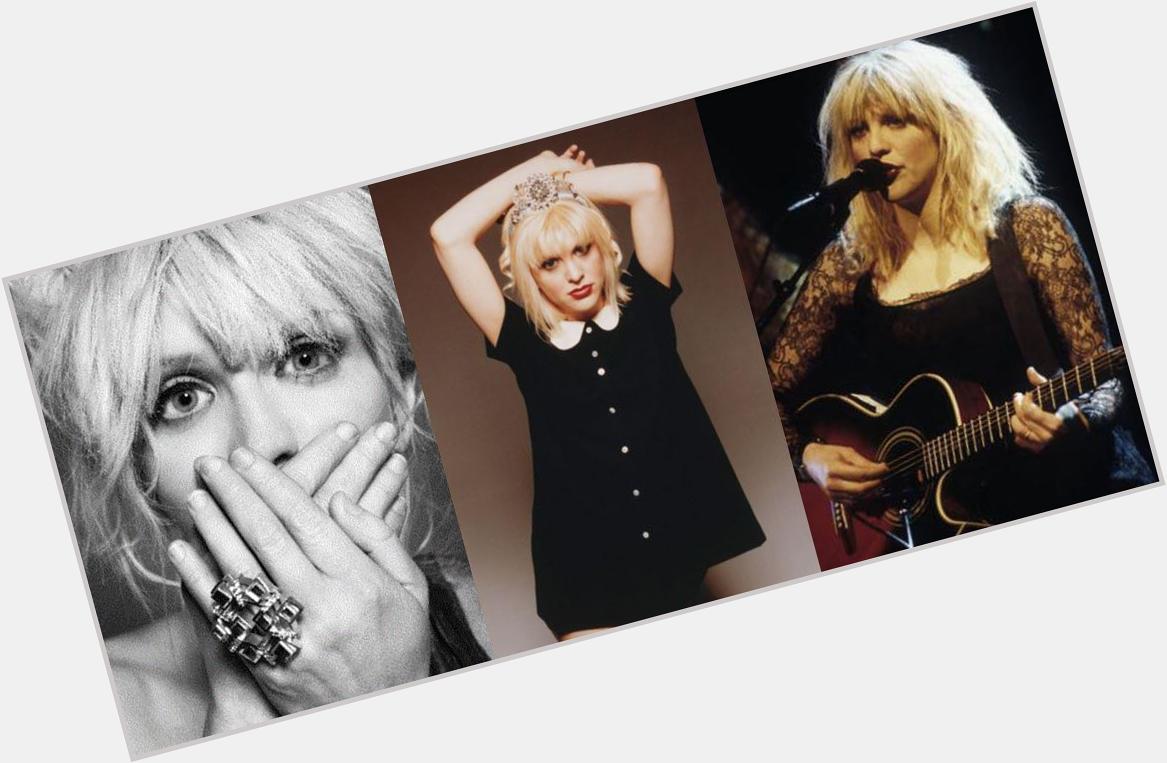  I want every girl in the world to pick up a guitar and start screaming .

Happy birthday to Courtney Love! 