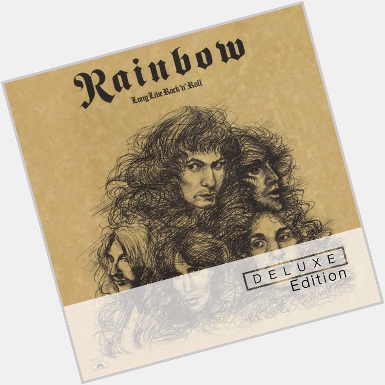 Long Live Rock \N\ Roll by Rainbow Happy Birthday, Cozy Powell! 