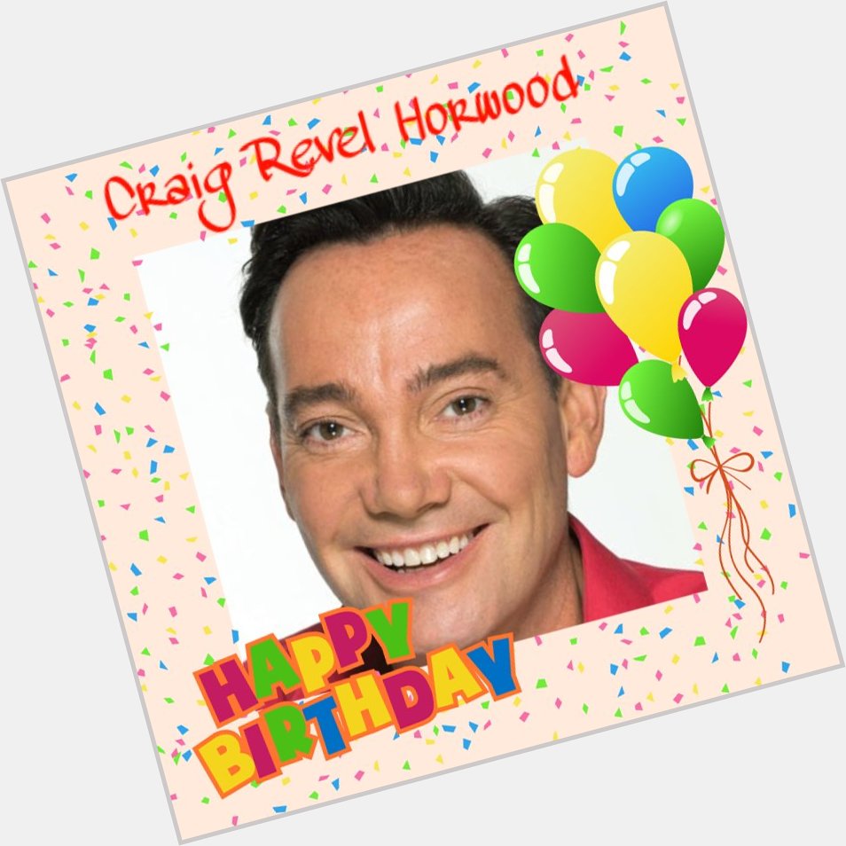 Happy Birthday Craig Revel Horwood, Robin Guthrie, Julian Sands, Gary Jones, Bernard Sumner & Mark Hollis 