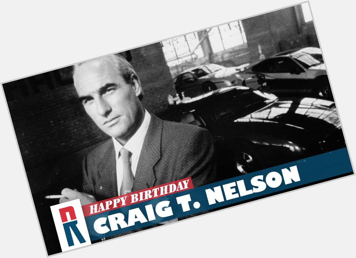 Happy Birthday, Craig T. Nelson! 

Should we watch a little ACTION JACKSON to celebrate? You know it! 