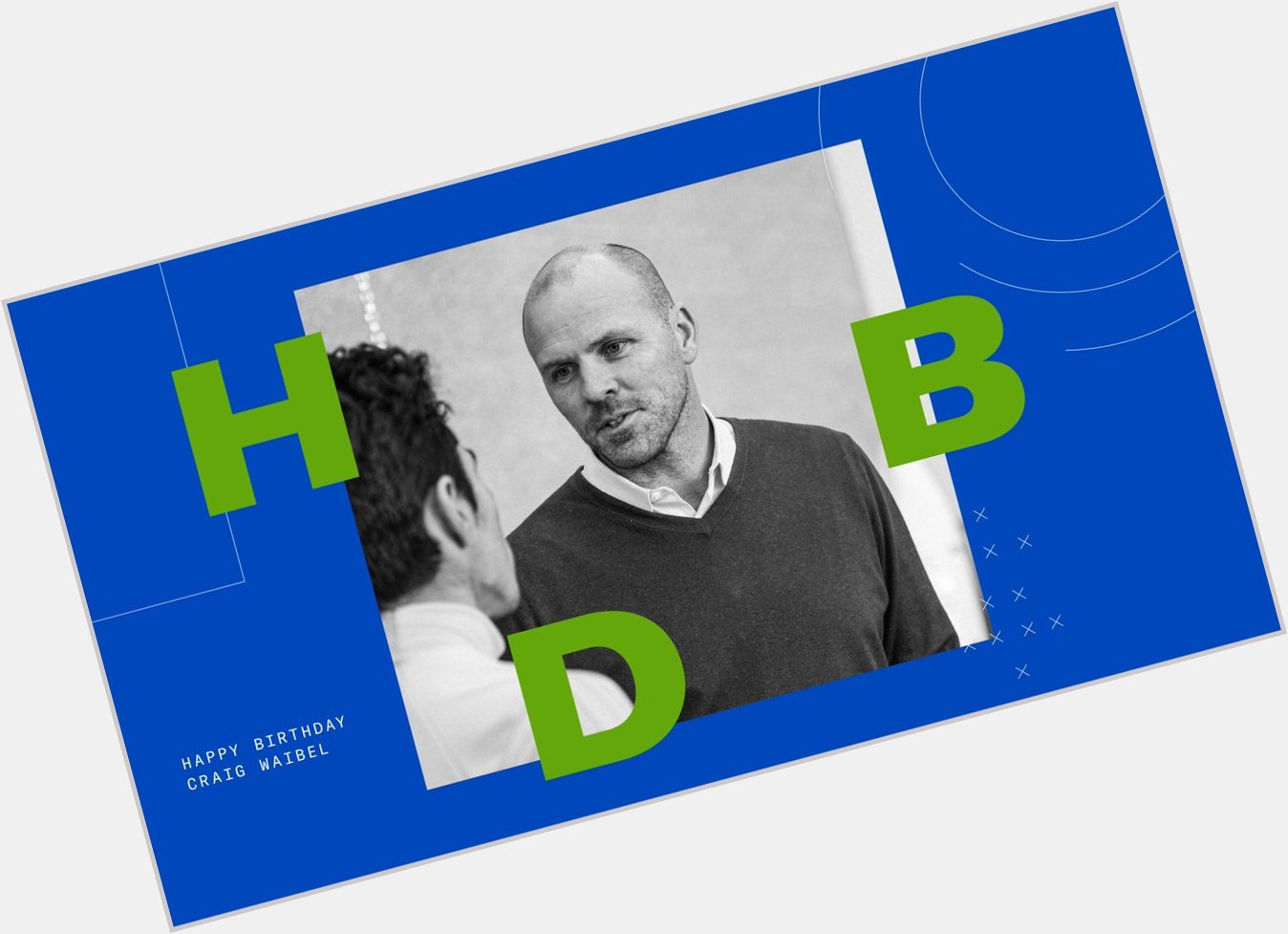 Happy Birthday, Craig Waibel! 