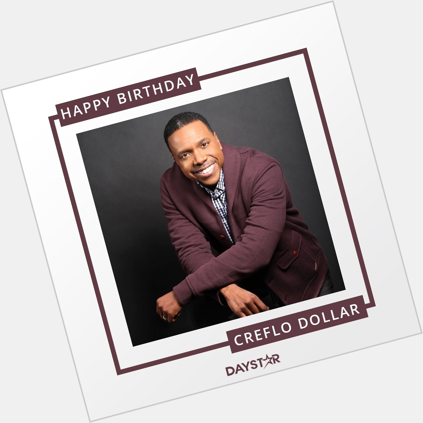 Happy birthday Pastor Creflo Dollar, may God\s love and grace be made on your life daily. 