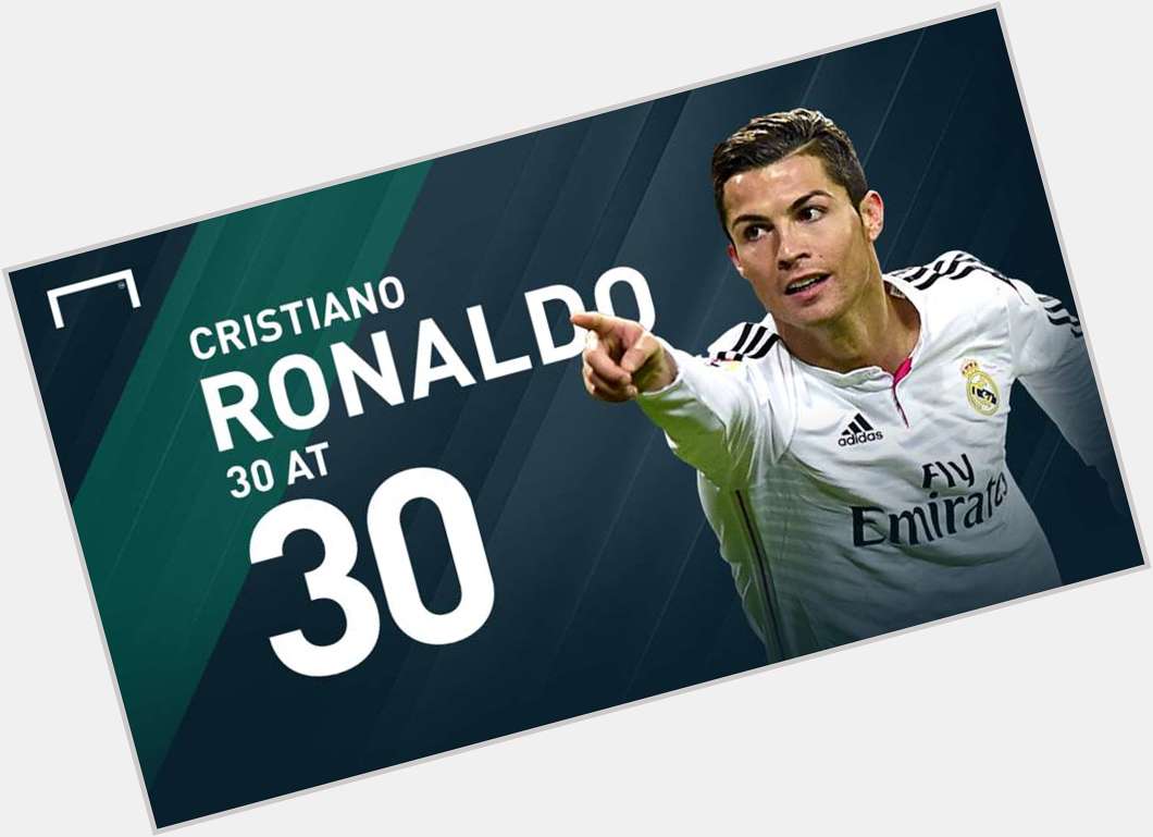 Happy 30th birthday Cristiano Ronaldo !  