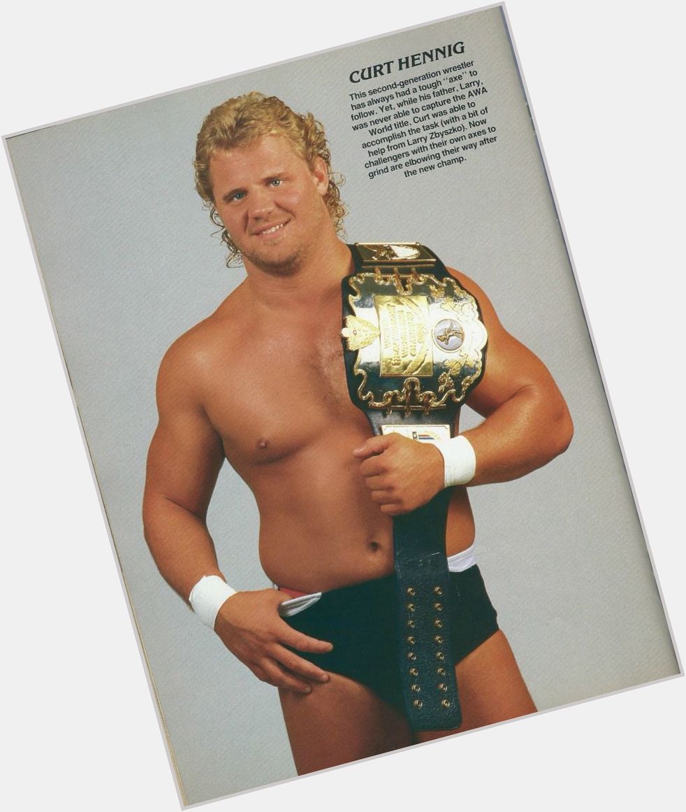Happy Birthday to former AWA World Heavyweight Champion Curt Hennig. 