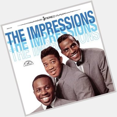 Sunday\s Best.   Curtis Mayfield with The Impressions.   Happy birthday Curtis Mayfield.        