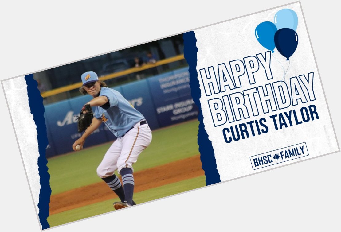 Happy Birthday Curtis Taylor!  