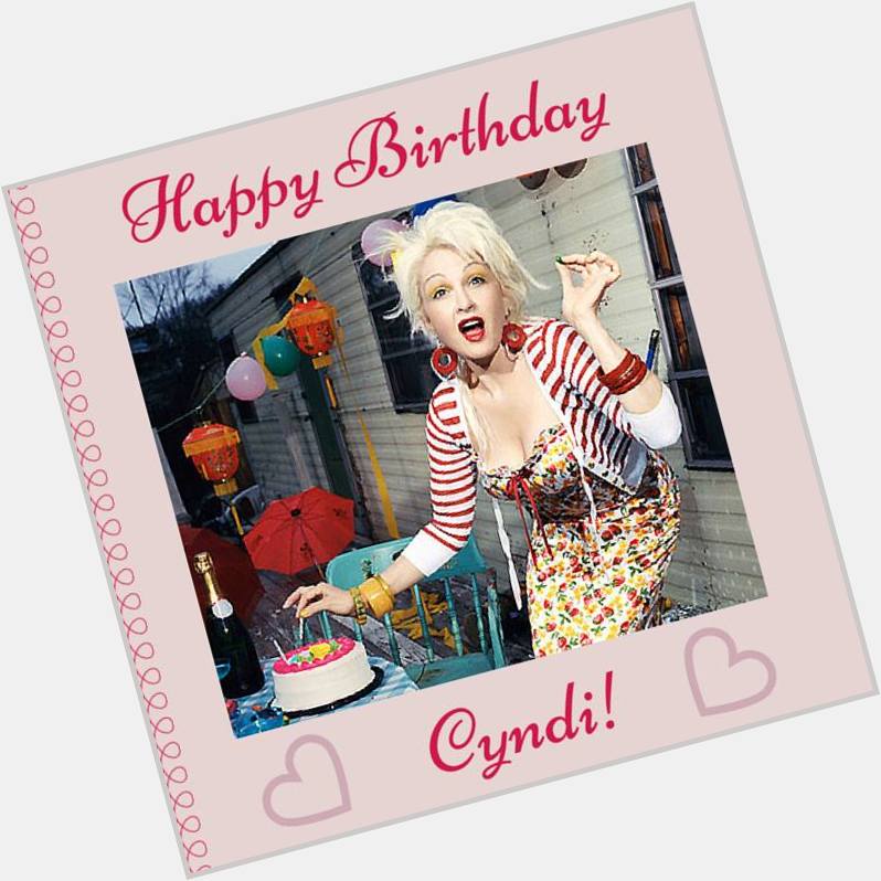 Happy birthday to Cyndi Lauper !! 