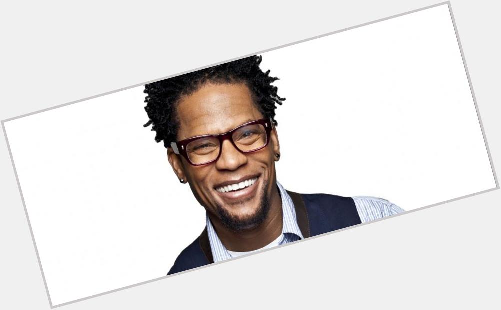HAPPY BIRTHDAY See his live stand-up special \"D.L. Hughley:Reset\" here: 