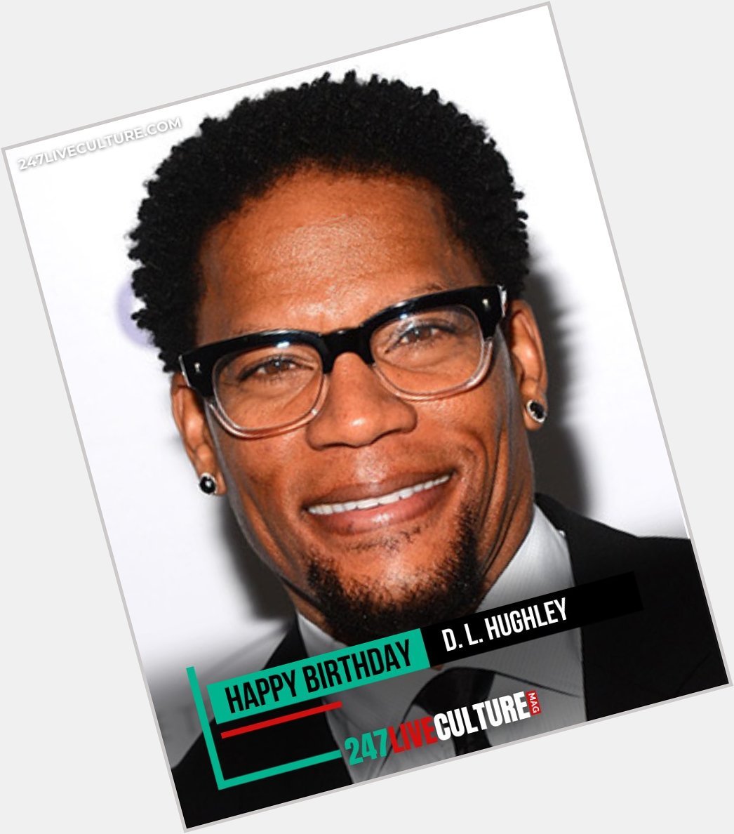 Happy birthday D. L. Hughley, 60! 