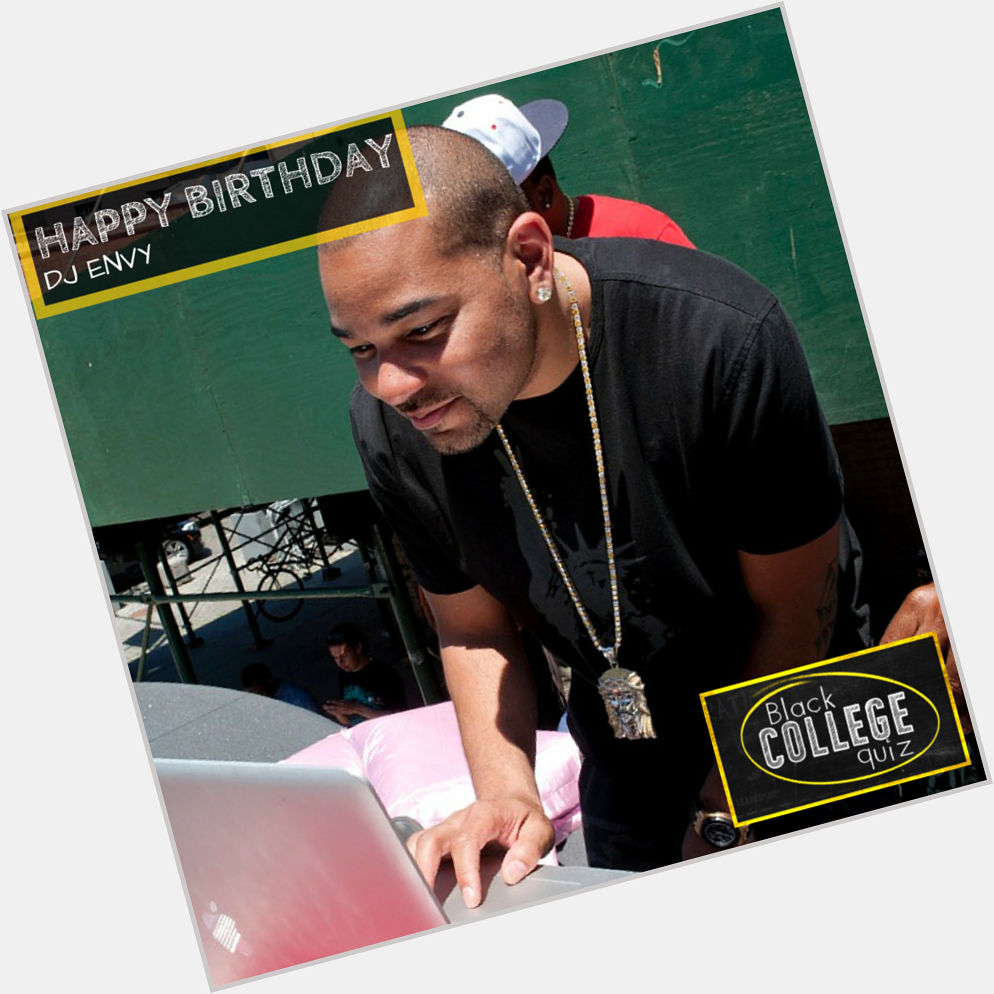 Happy Birthday DJ Envy! 