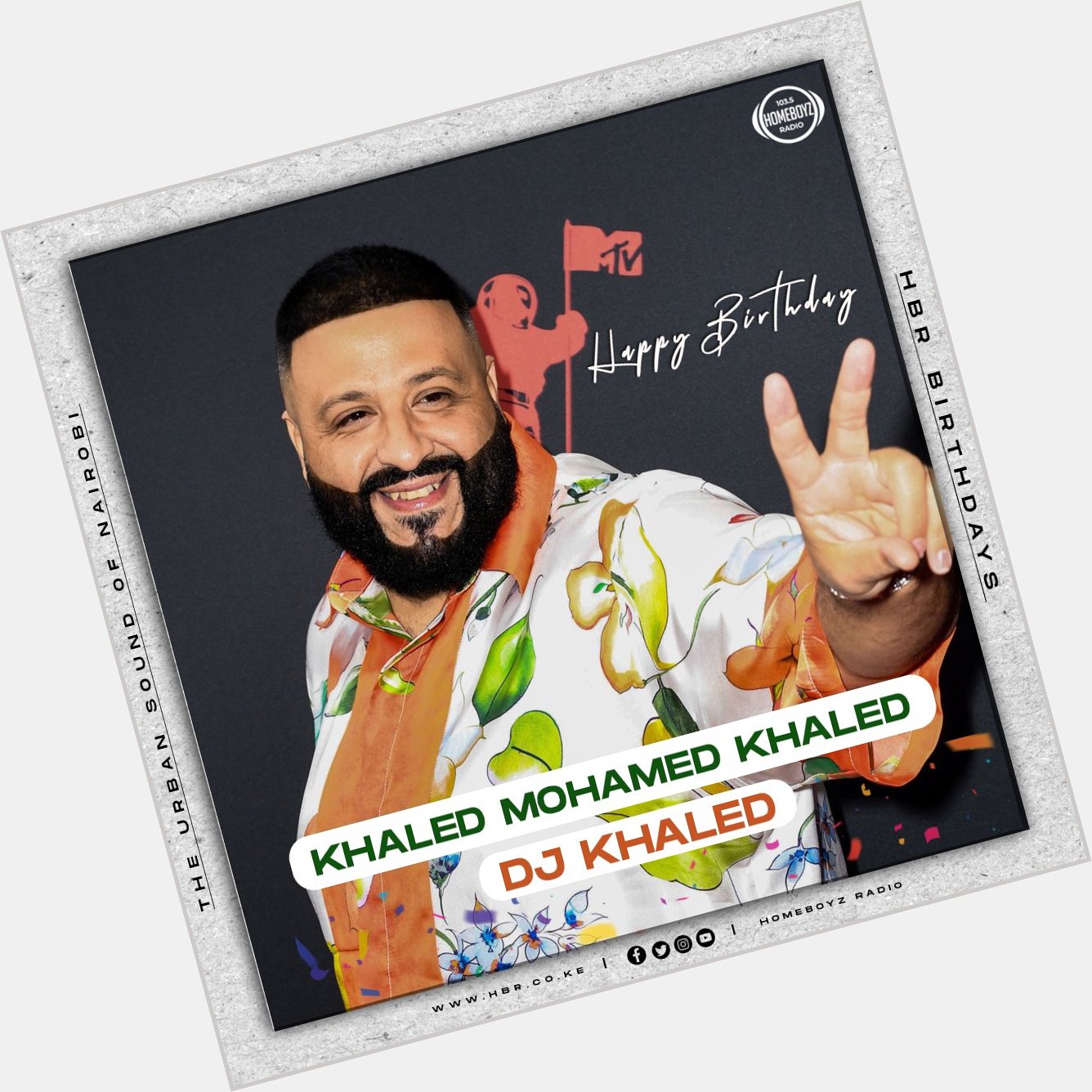Happy Birthday Dj Khaled.         