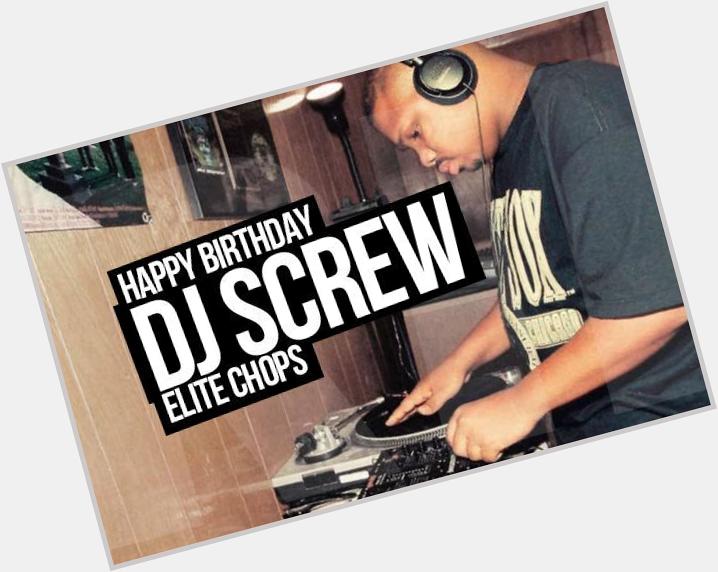 Happy Birthday DJ Screw: Elite Chops  via  