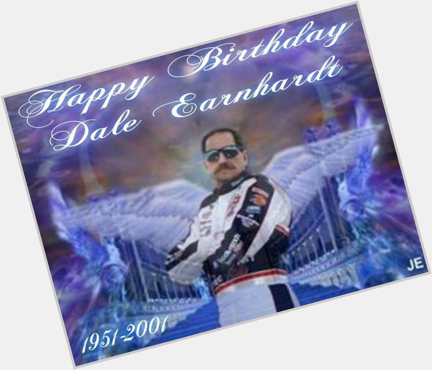Happy 64th Birthday Dale Earnhardt!  lives on in our hearts. 