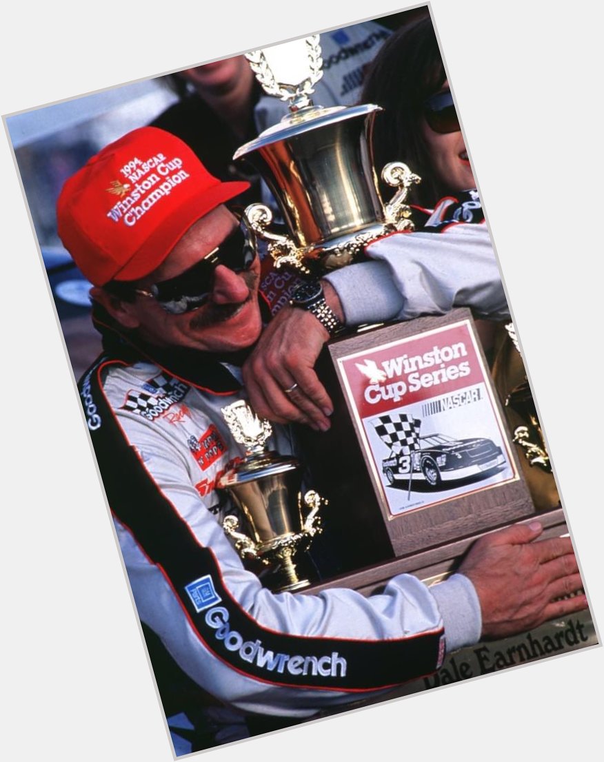 Happy birthday to one of the greatest NASCAR drivers of all time Dale Earnhardt 