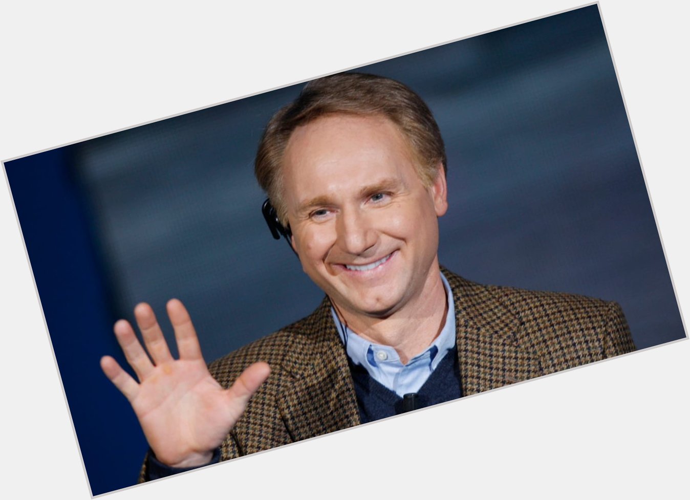 Happy Birthday Dan Brown! Hope you\re working on another conspiracy theory novel for us! 