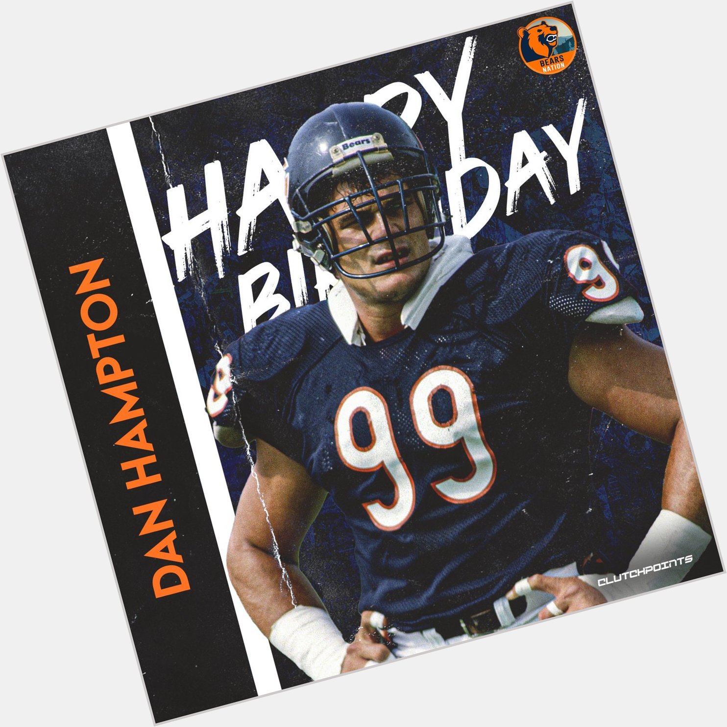 Join Bears Nation in greeting Dan Hampton a happy birthday! 