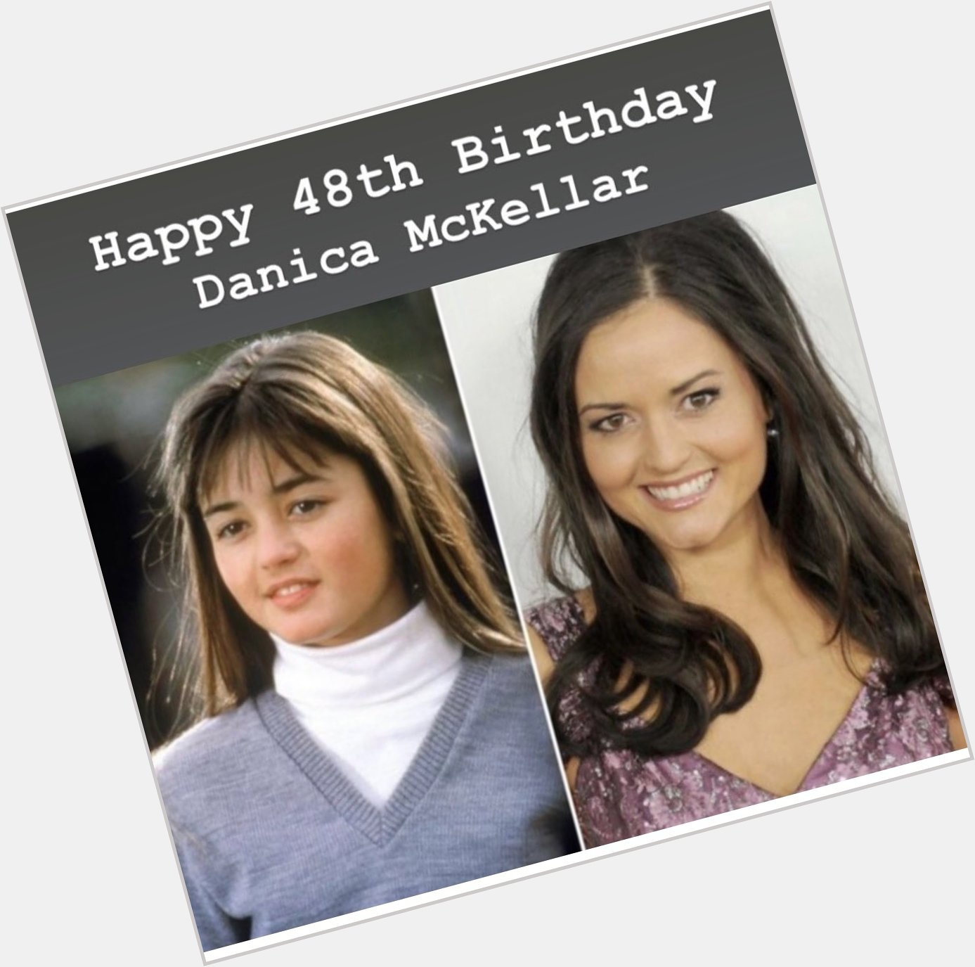  then and now with birthday goddess of the hour: Happy Birthday Danica Mckellar        