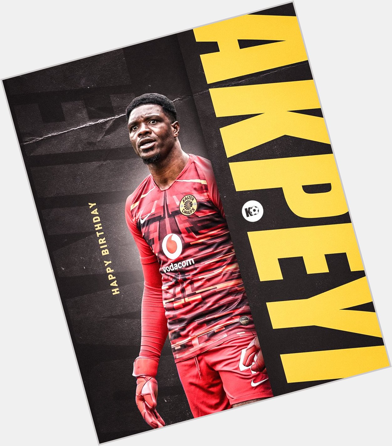 Join in wishing Kaizer Chiefs shot-stopper, Daniel Akpeyi a Happy Birthday!   