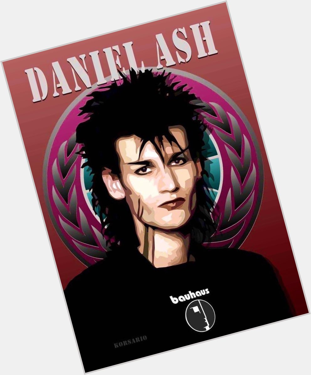Happy 65th birthday to Daniel Ash of Bauhaus, Tones on Tail, Love and Rockets, The Bubblemen and Poptone. 