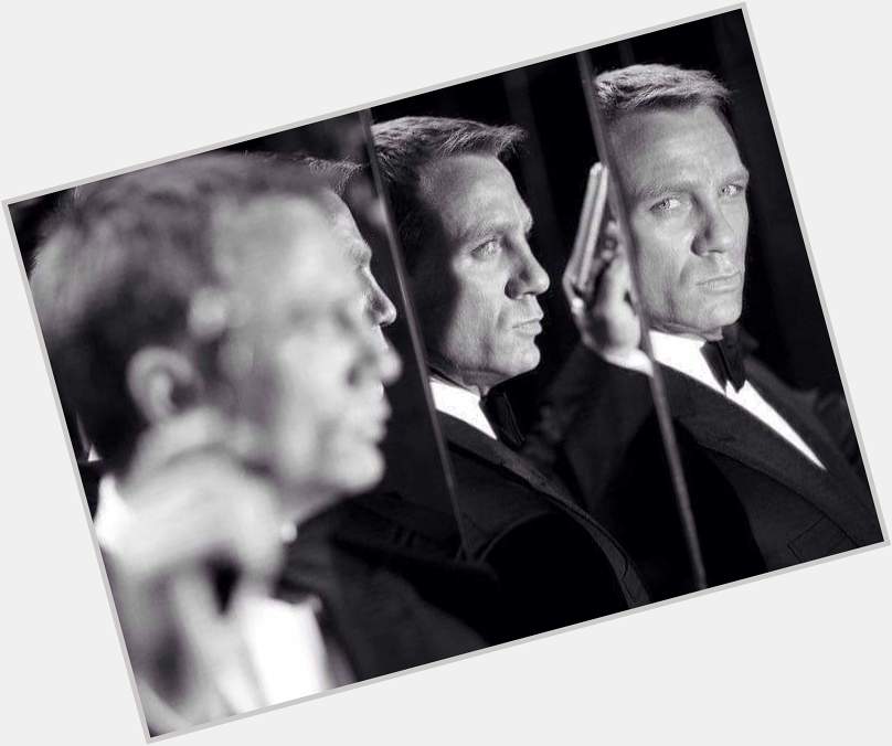 Happy birthday Daniel Craig aka James Bond 