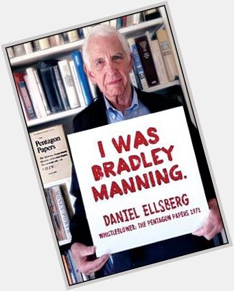April 7:Happy 89th birthday to economist Daniel Ellsberg(\"Pentagon Papers\") 