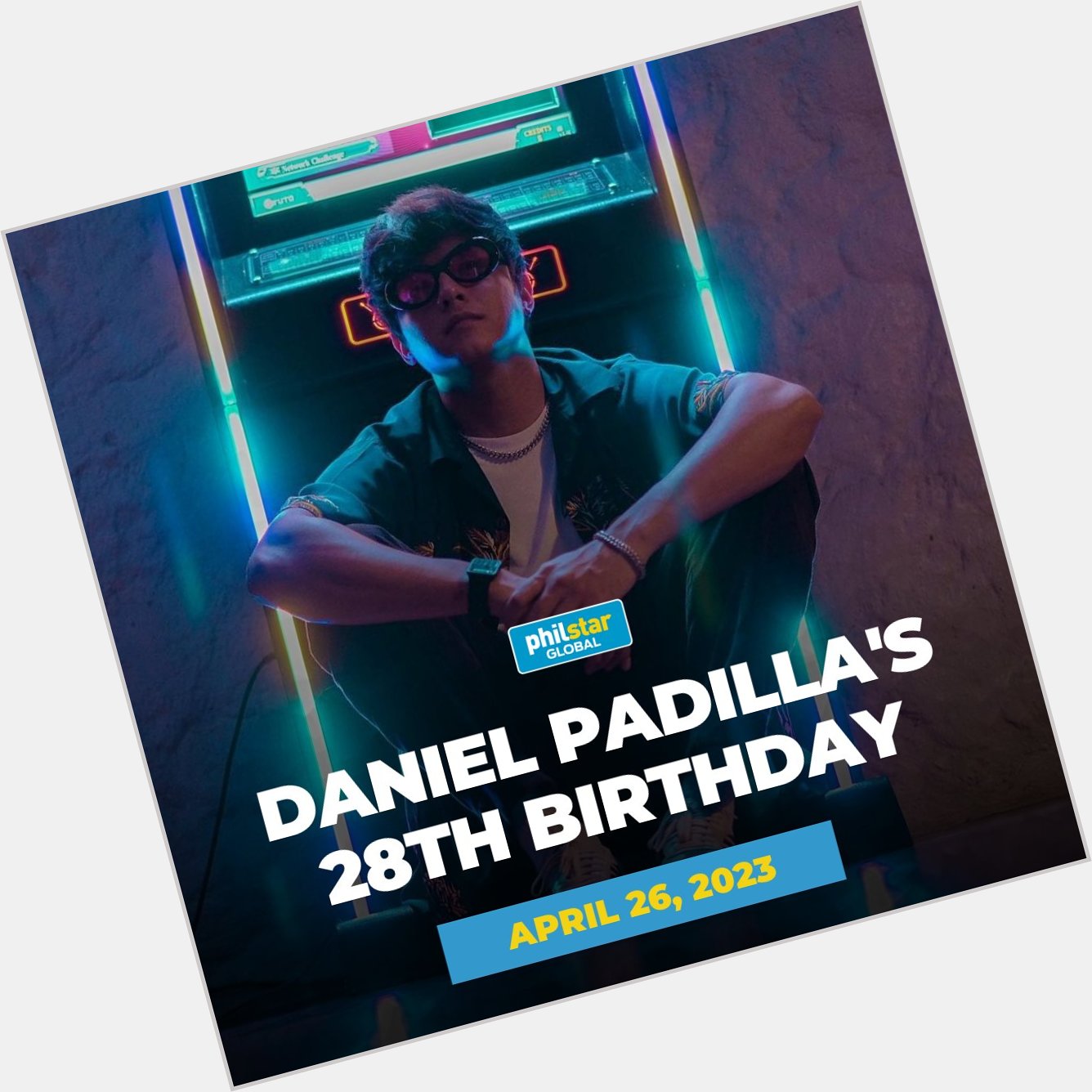 HAPPY BIRTHDAY, DJ! Daniel Padilla turns 28 today. What is your birthday wish to the actor? 