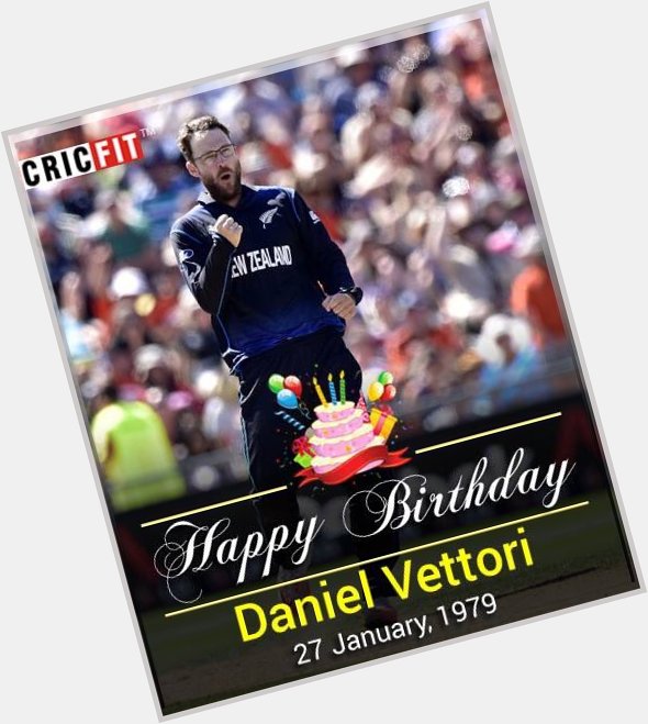 Cricfit Wishes Daniel Vettori a Very Happy Birthday! 