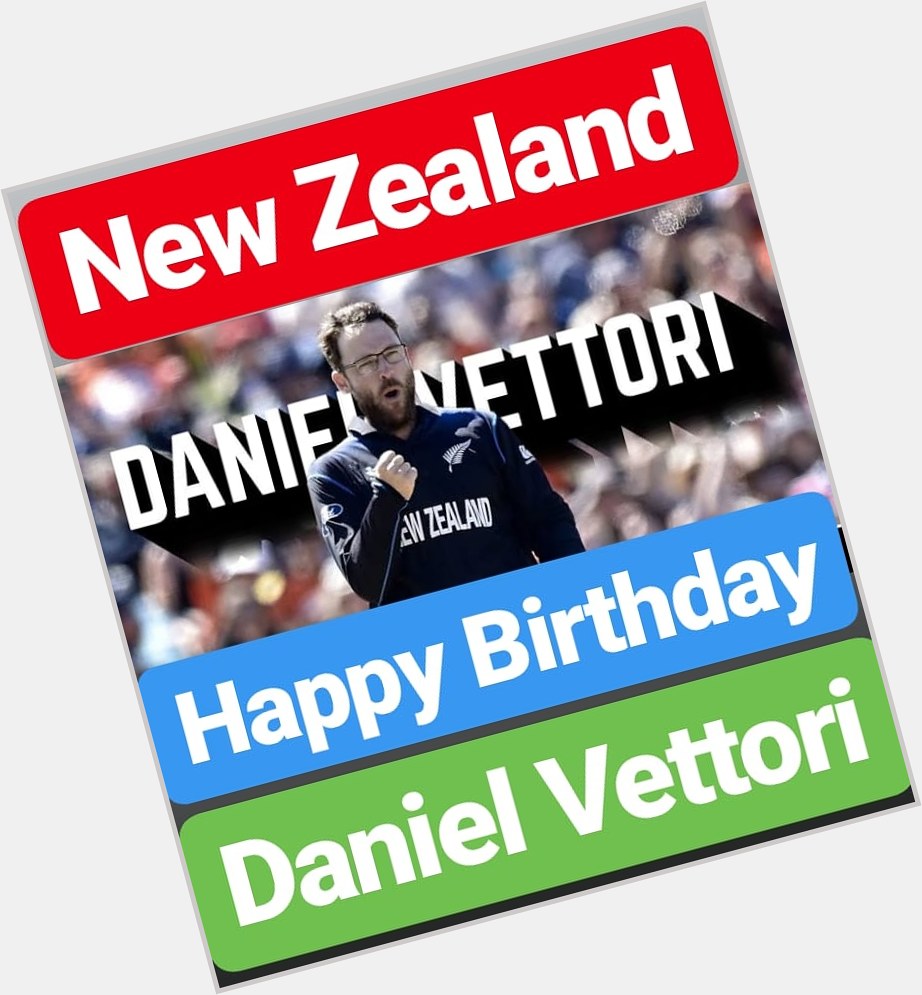 Happy Birthday
Daniel Vettori (New Zealand)  