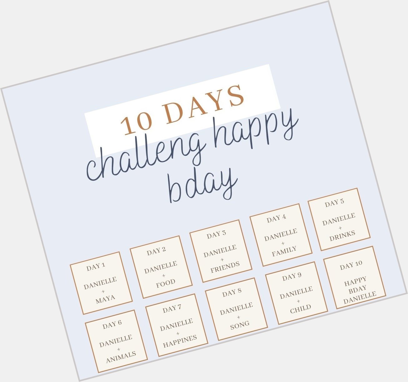 10 days challenge happy birthday, danielle savre <3: 