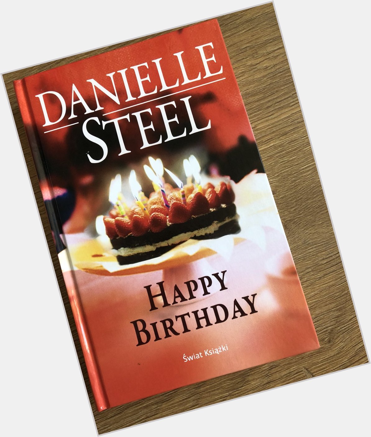 Stan idealny, Happy Birthday - Danielle Steel 25 z 