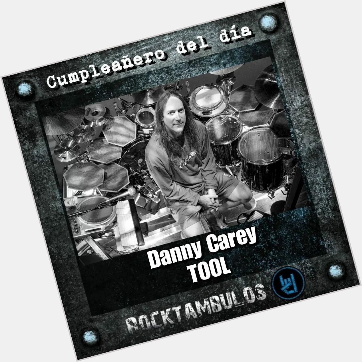Hoy cumple años el virtuoso Danny Carey, baterista de Tool Happy birthday Danny 