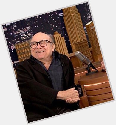 Happy birthday to my no.1 idol and my will to live,,, DANNY DEVITO                               