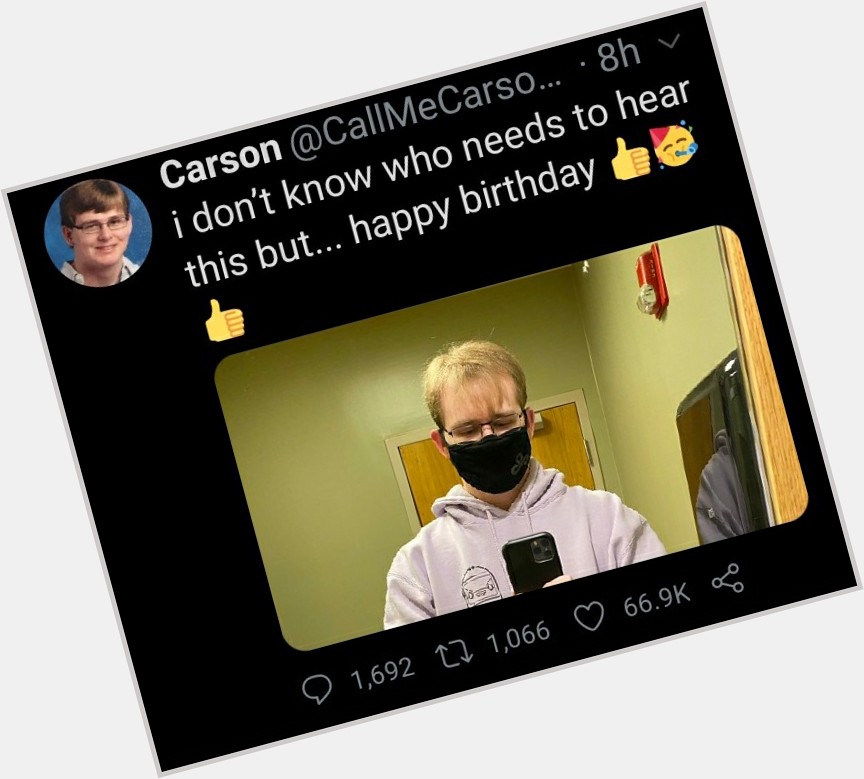  Wait, but why Danny Devito when you have CallMeCarson wishing you happy birthday 