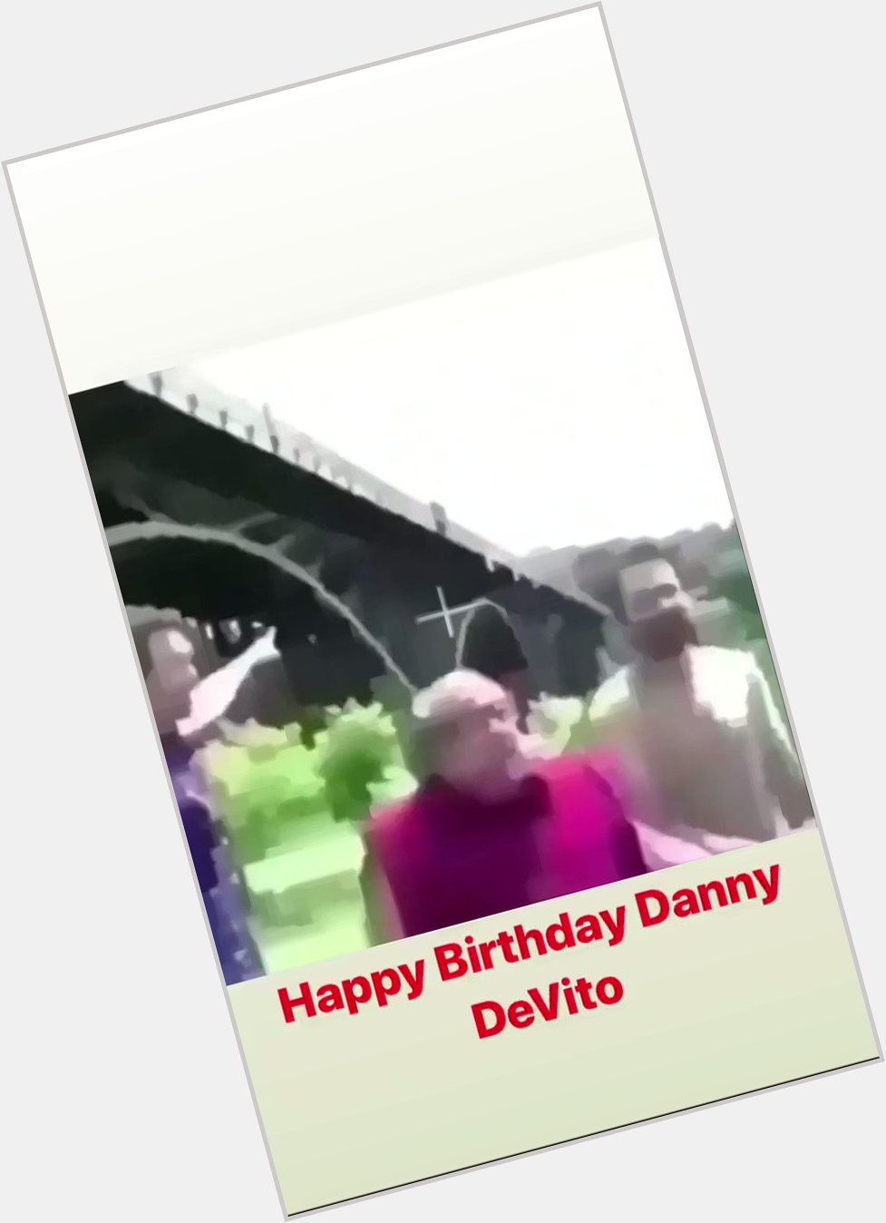 Happy Birthday Danny DeVito 