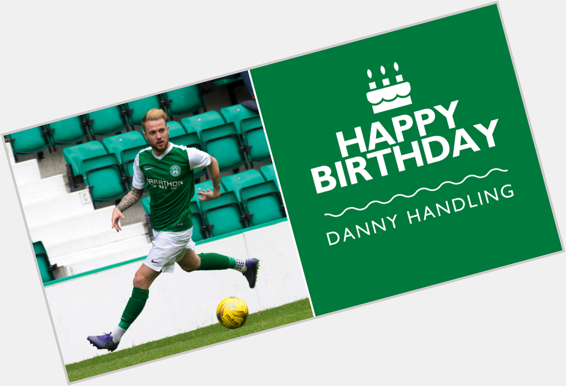  | Happy Birthday Danny Handling! 