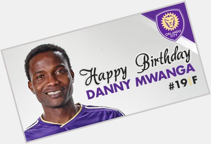 Happy Birthday Danny Mwanga!! 