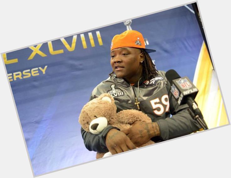 Also a Happy Birthday to Danny Trevathan. ( Can\t wait to see you back on the field in 2015! 