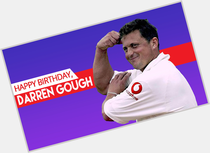 Happy Birthday!! Darren Gough

England\s leading strike bowler of the 1990s 