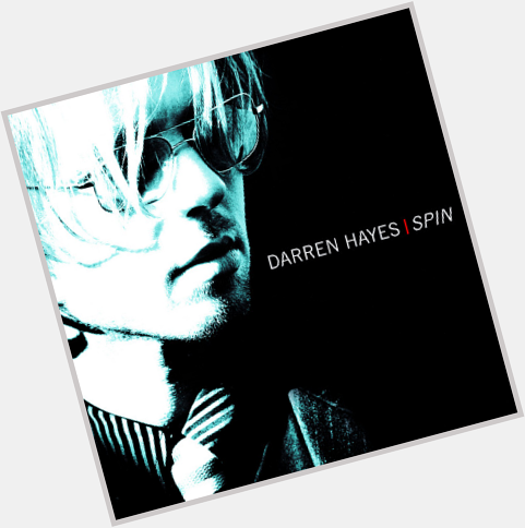 Happy Birthday  \"Insatiable\" by Darren Hayes (2002) 