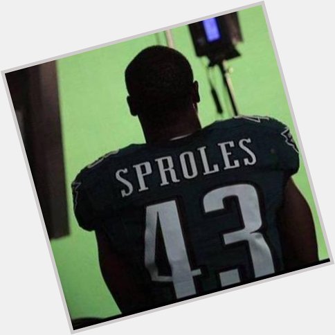 Happy Birthday to my favourite Eagle, Darren Sproles. Guys a machine. Glad he ll retire an Eagle. 