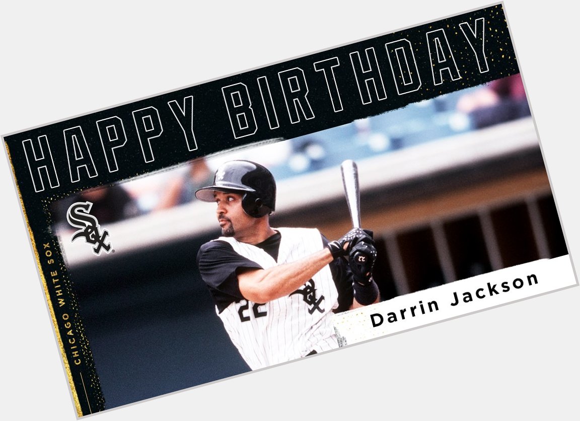 Happy birthday, Darrin Jackson! 