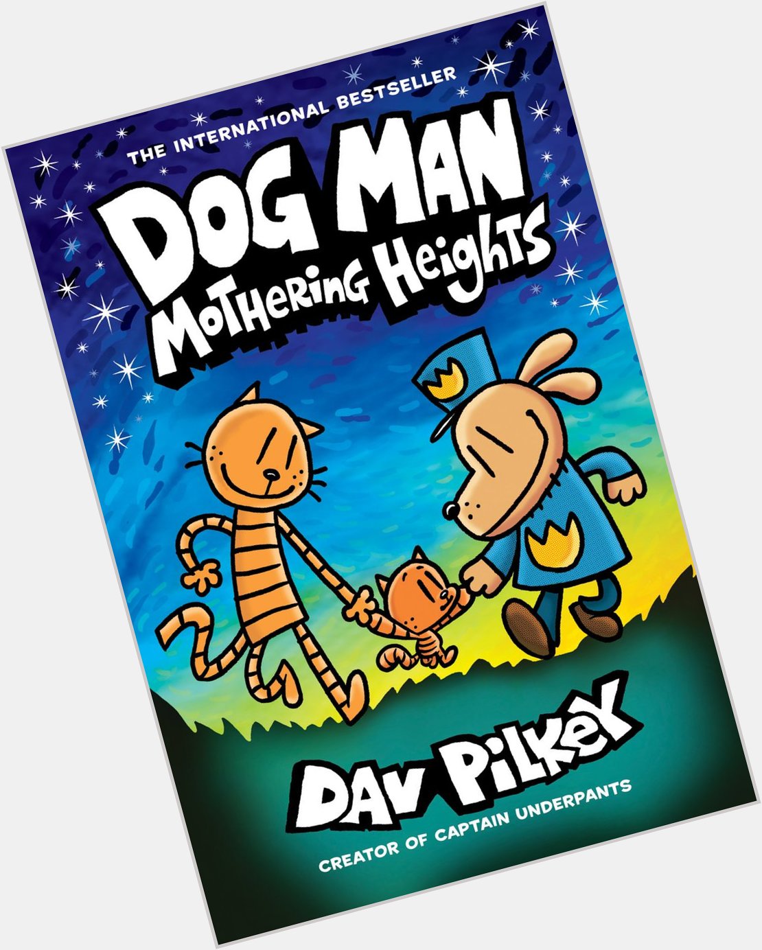 Happy book birthday to Dav Pilkey\s Dog Man: Mothering Heights! 